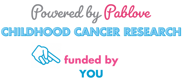 Powered by Pablove Childhood Cancer Research funded by YOU